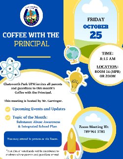 Coffee With The Principal Flyer - October 25, 2024 at 8:15 am in Room 14 (MPR) or Zoom